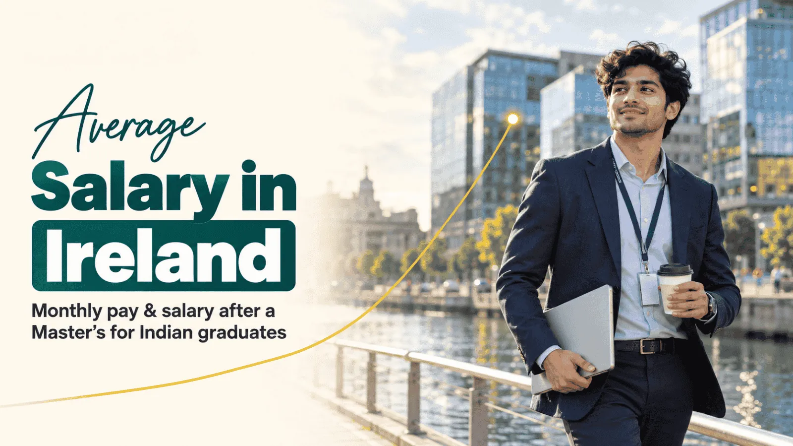 Average Salary in Ireland: Monthly Pay and Salary After a Masters for Indian Graduates