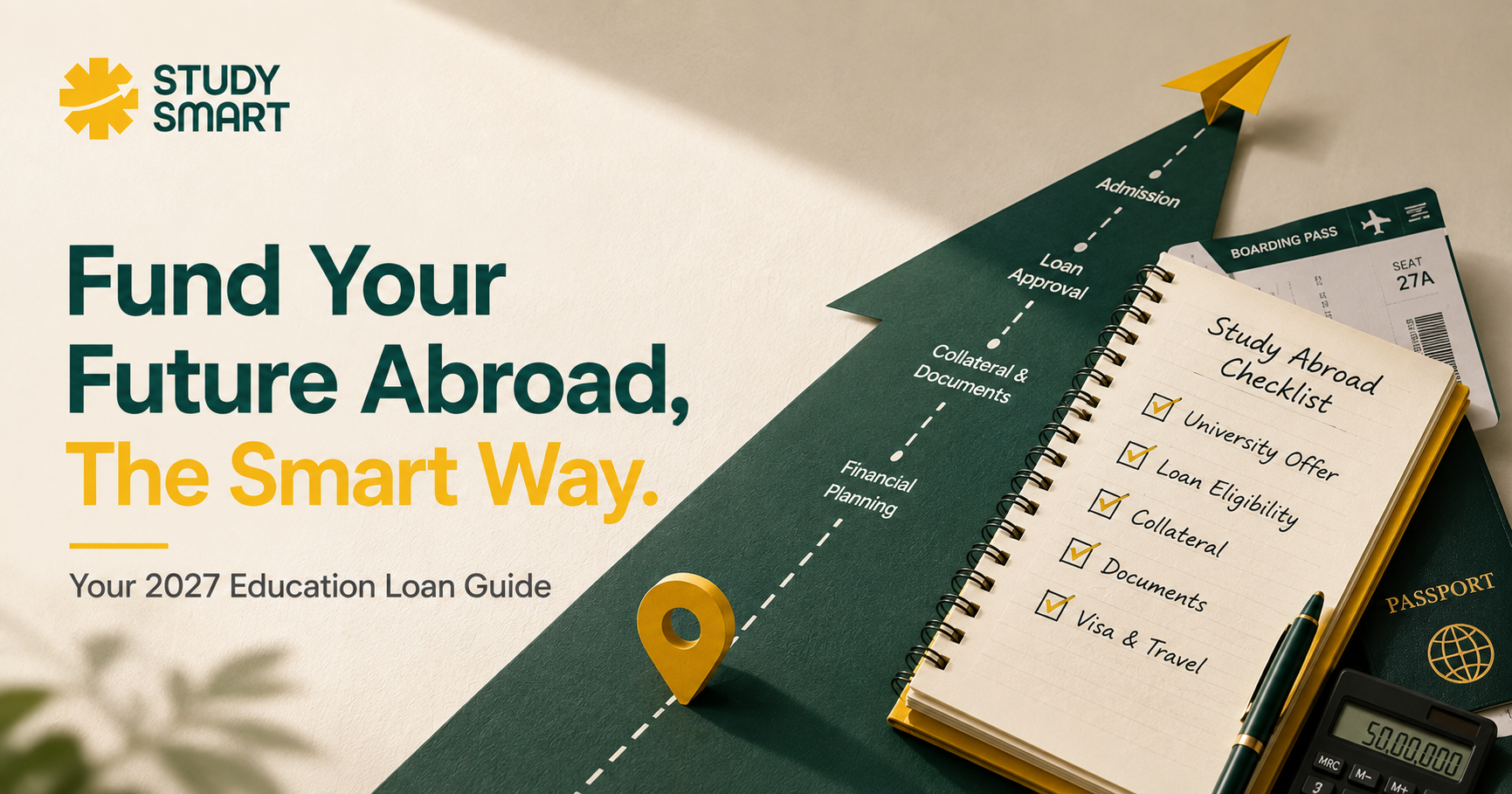 Securing Your Education Loan for the 2027 Intake: A Step-by-Step Guide for Indian Students